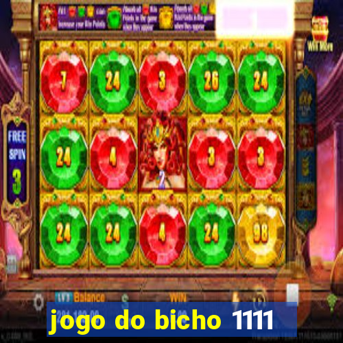 jogo do bicho 1111